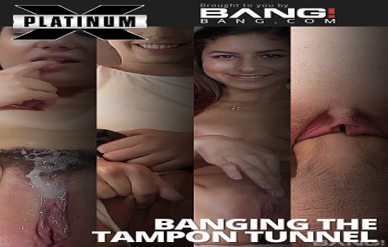 Banging The Tampon Tunnel XXX 720p WEBRip MP4-VSEX
