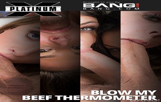 Blow My Beef Thermometer XXX 720p WEBRip MP4-VSEX